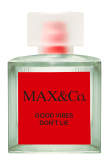 MAX&CO. GOOD VIBES DON'T LIE ПАРФЮМЕРНАЯ ВОДА 100 МЛ